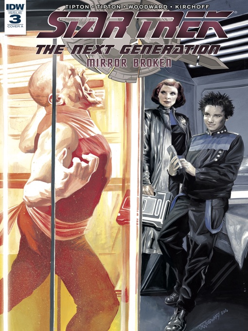 Title details for Star Trek: The Next Generation: Mirror Broken (2017), Issue 3 by David Tipton - Available